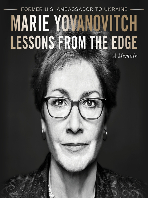 Title details for Lessons From the Edge by Marie Yovanovitch - Available